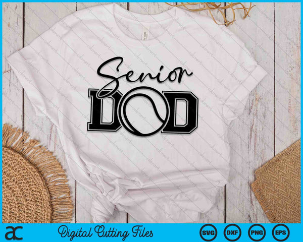 Senior Tennis Dad father's Day SVG PNG Digital Printable Files
