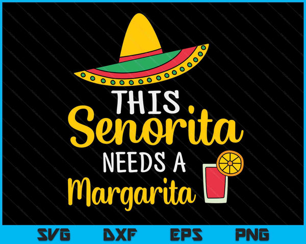 Senorita Margarita Mexican Fiesta Cinco de Mayo SVG PNG Digital Cutting Files