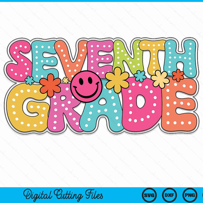 Seventh grade groovy happy first day of school bright dots SVG cut file
