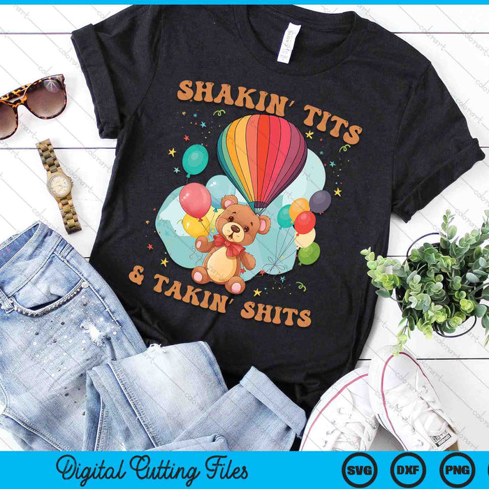 Shakin' Tits and Takin' Shits Funny Gifts SVG PNG Digital Printable Files