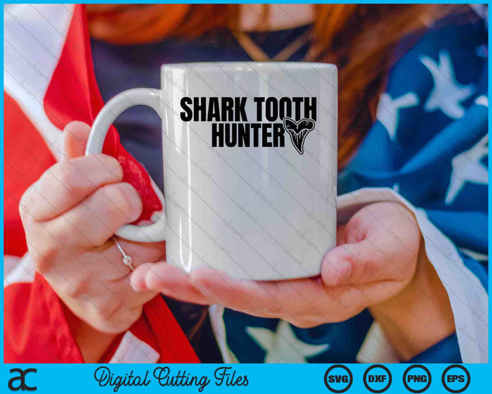 Shark Teeth Hunter Shark Paleontology Tooth Hunting SVG PNG Digital Cutting Files