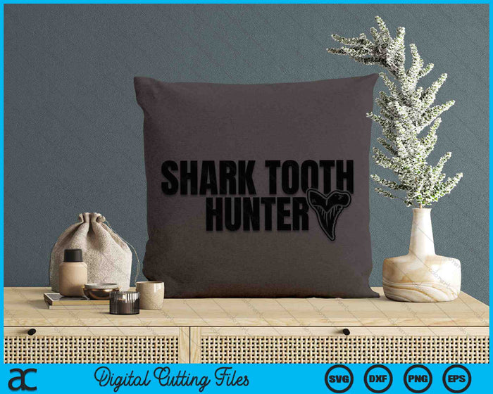 Shark Teeth Hunter Shark Paleontology Tooth Hunting SVG PNG Digital Cutting Files