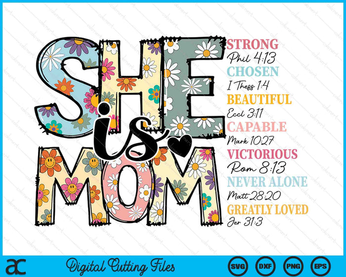 She Is Mom Mother's Day SVG PNG Digital Printable Files