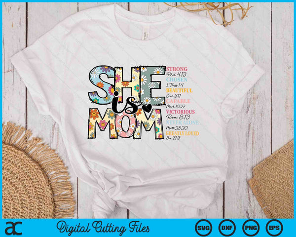 She Is Mom Mother's Day SVG PNG Digital Printable Files