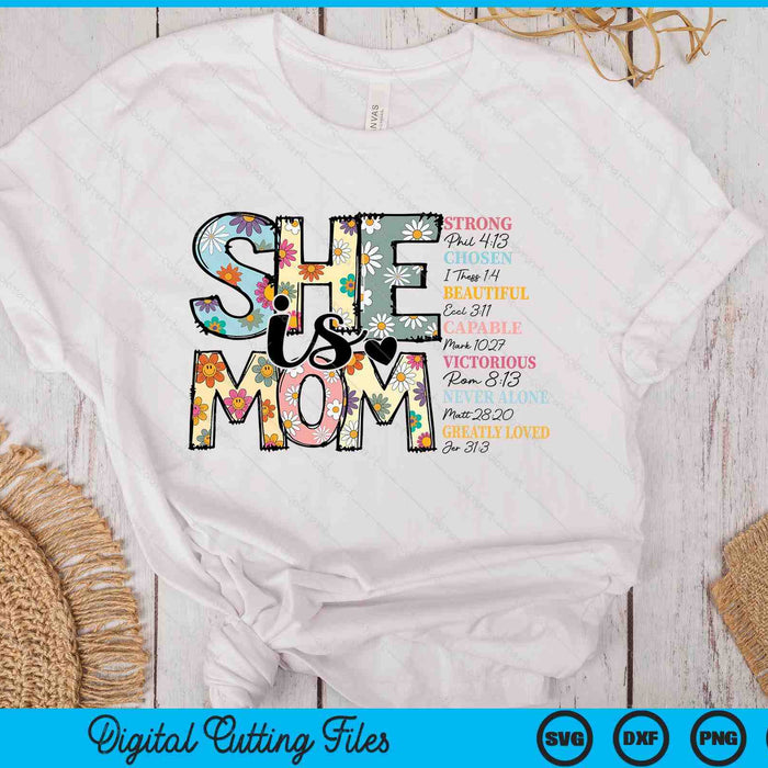 She Is Mom Mother's Day SVG PNG Digital Printable Files