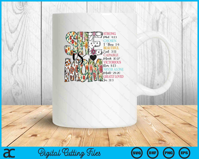 She Is Mom Mother's Day SVG PNG Digital Printable Files