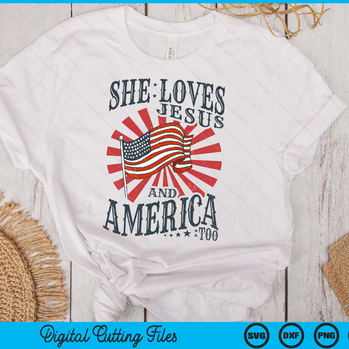 She Loves Jesus And America Too Christian 4th July SVG PNG Digital Cutting Files