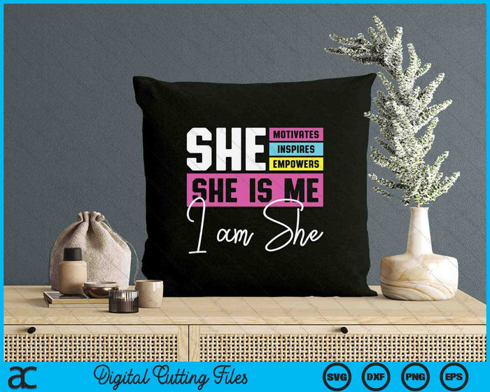 She Motivates Inspires Empowers International Women's Day SVG PNG Digital Printable Files