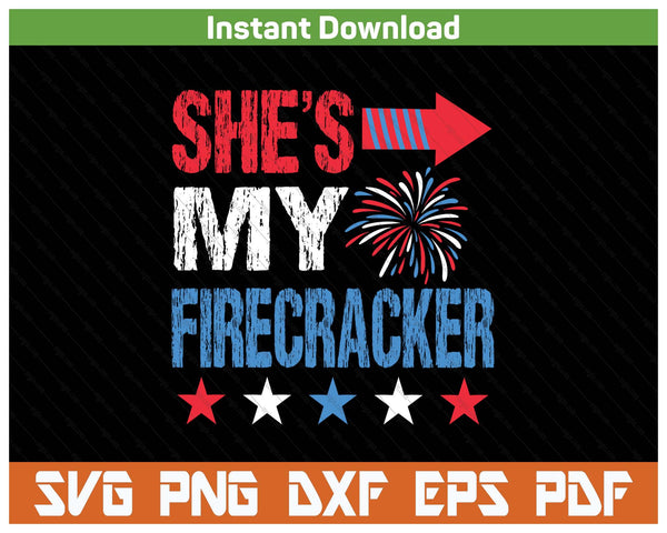 She's My Firecracker Matching Couple 4th Of July SVG PNG