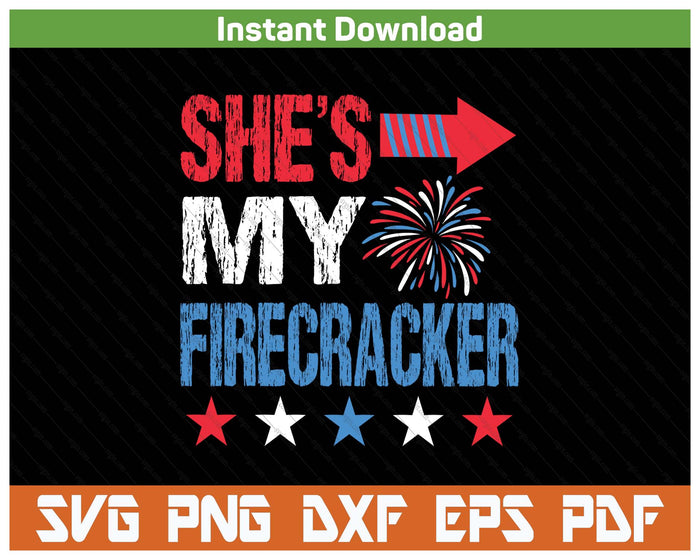 She's My Firecracker Matching Couple 4th Of July SVG PNG
