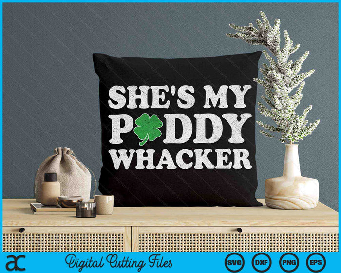 She's My Paddy Whacker Couples St Patricks Day SVG PNG Digital Cutting Files