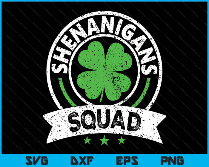 Shenanigans Squad Funny St Patrick's Day Matching Group SVG PNG Digital Printable Files