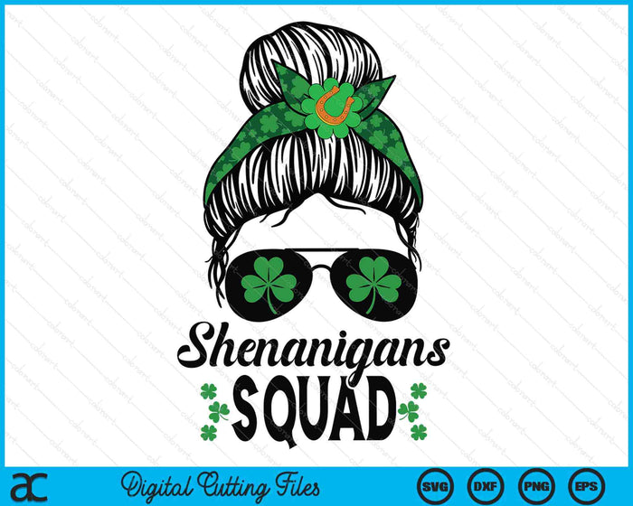 Shenanigans Squad St Patrick's Day Women Girls Messy Bun Premium SVG PNG Digital Printable Files