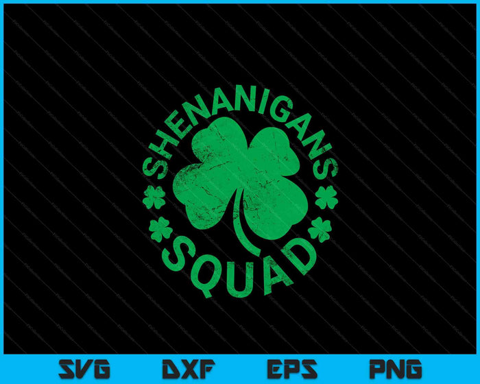 Shenanigans Squad St Patricks Day SVG PNG Digital Printable Files