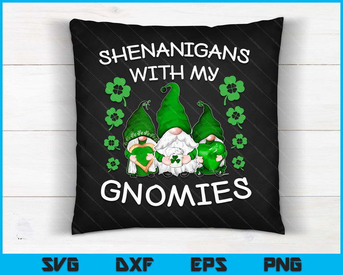 Shenanigans With My Gnomies St. Patricks Day Gnome Men Women SVG PNG Cutting Printable Files