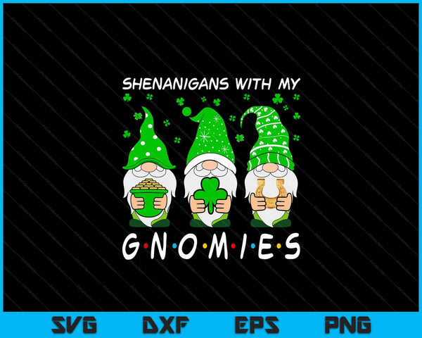 Shenanigans With My Gnomies St Patrick's Day Gnome Shamrock SVG PNG Digital Printable Files