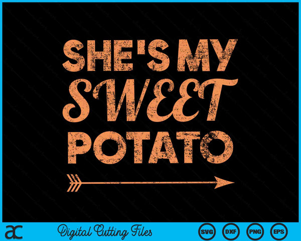 Shes My Sweet Potato I Yam Thanksgiving SVG PNG Digital Cutting Files