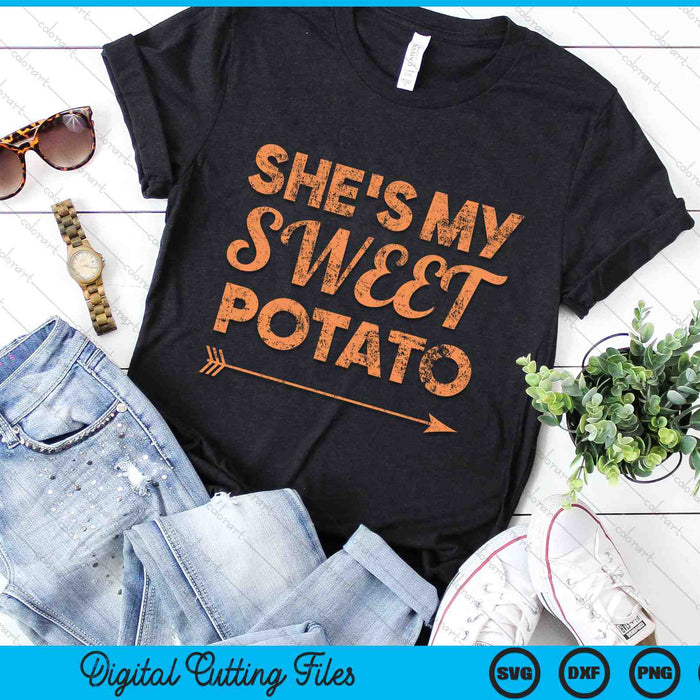 Shes My Sweet Potato I Yam Thanksgiving SVG PNG Digital Cutting Files