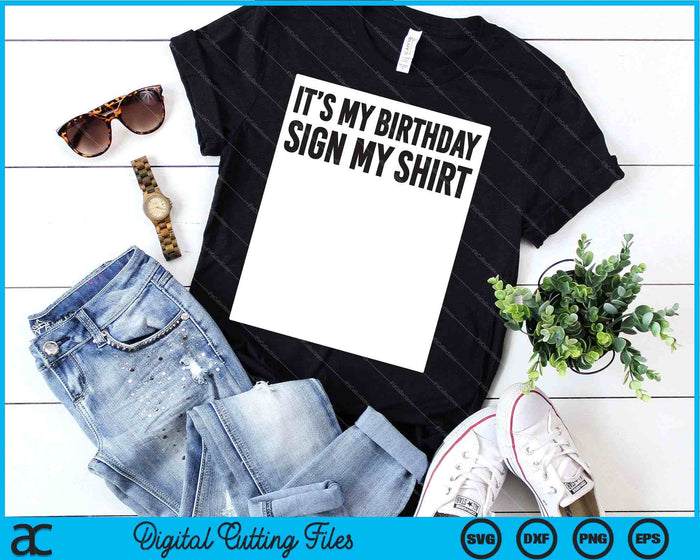 Sign My Shirt Birthday Gift Party Ice Breaker SVG PNG Digital Cutting Files