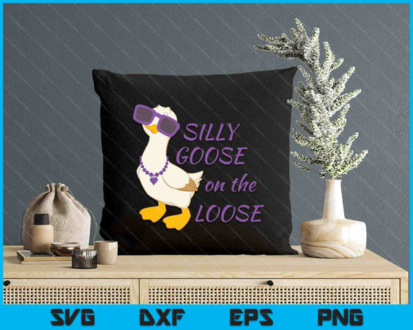 Silly Goose On The Loose Funny Boys Girls Kids Tee Gift SVG PNG Digital Printable Files