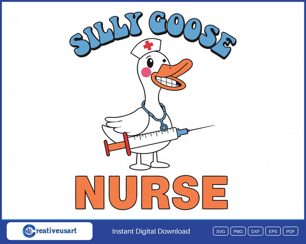 Silly Goose Nurse SVG, a grinning goose in a nurse cap and stethoscope holding a giant syringe