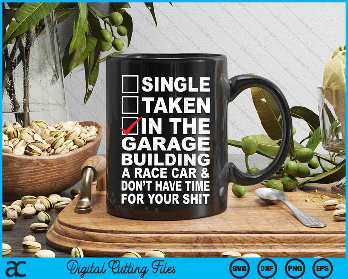 Single Taken In The Garage Building A Race Car Checkbox SVG PNG Digital Cutting Files