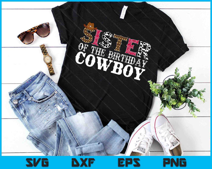 Zus 1e eerste verjaardag Cowboy Western Rodeo Party Matching SVG PNG digitale snijbestanden