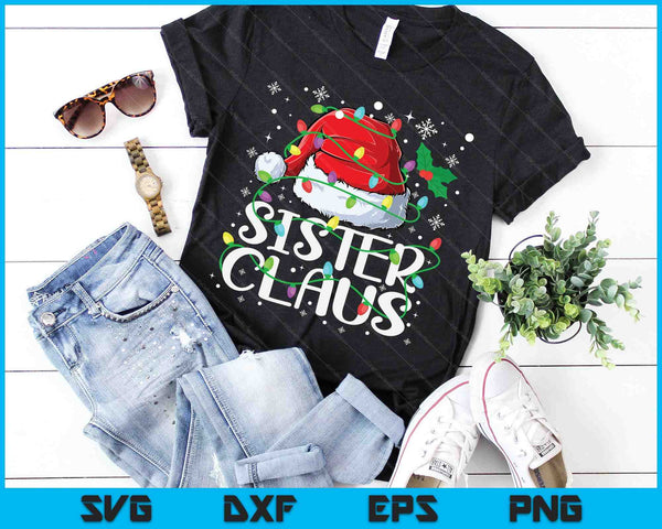Sister Claus Christmas Santa Matching Family Xmas Pajamas SVG PNG Digital Cutting Files