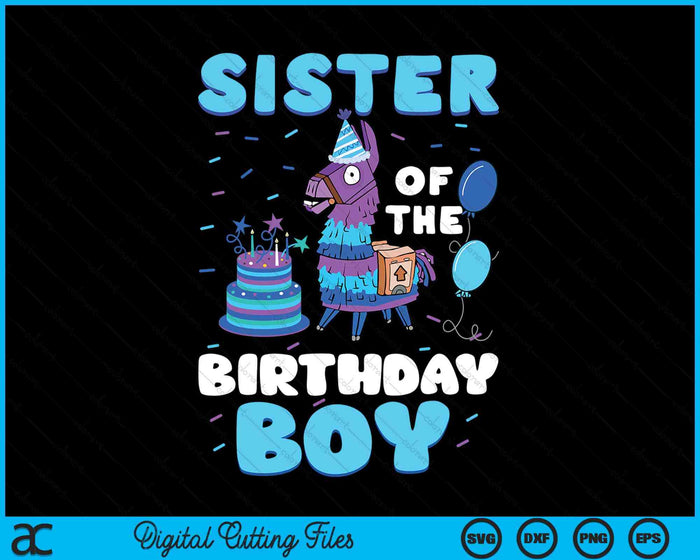 Sister Of The Birthday Boy Llama Family Party SVG PNG Digital Cutting File