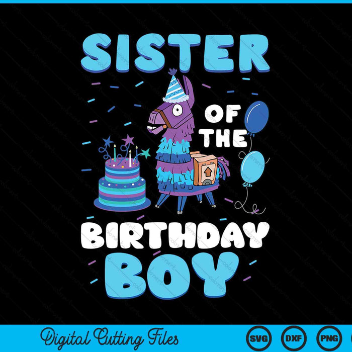 Sister Of The Birthday Boy Llama Family Party SVG PNG Digital Cutting File