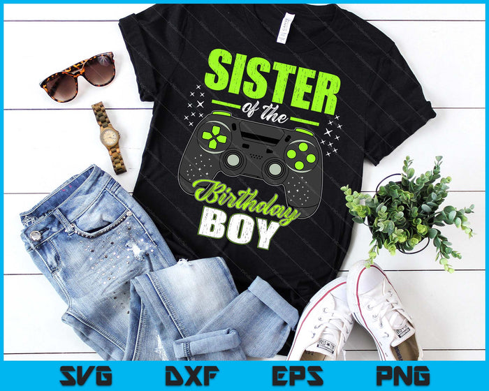 Sister Of The Birthday Boy Matching Video Gamer Birthday SVG PNG Digital Printable Files