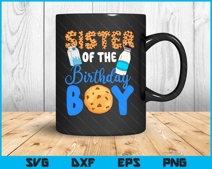 Sister Of The Birthday Boy Milk And Cookies SVG PNG Digital Printable Files