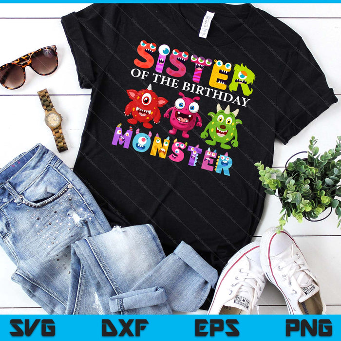 Sister Of The Little Monster Birthday Party Family Monster SVG PNG Digital Printable Files