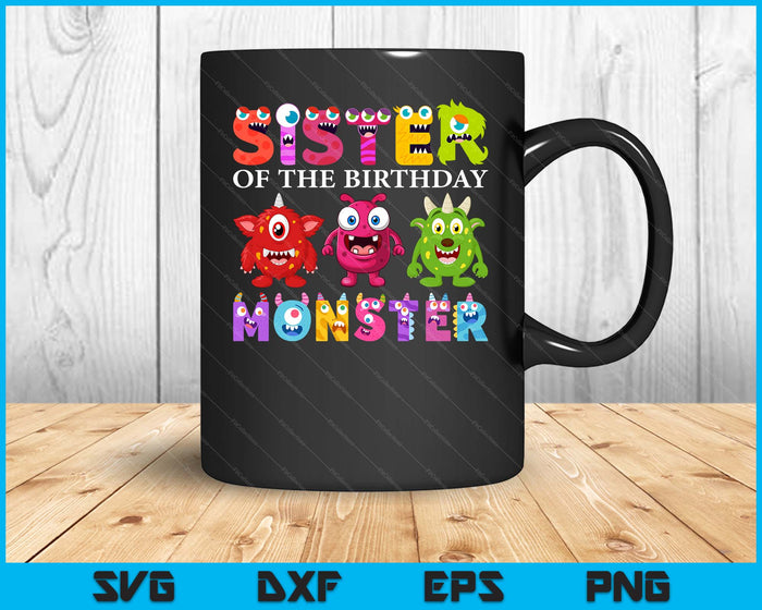 Sister Of The Little Monster Birthday Party Family Monster SVG PNG Digital Printable Files