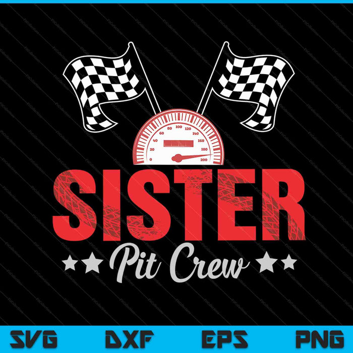 Sister pit crew race car racing family SVG cut file