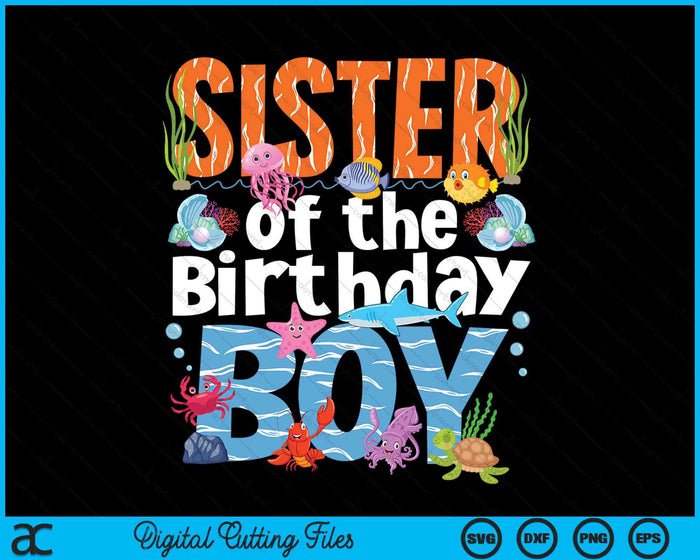 Sister Under Sea Birthday Boy Ocean Sea Animals Themed SVG PNG Digital Cutting Files