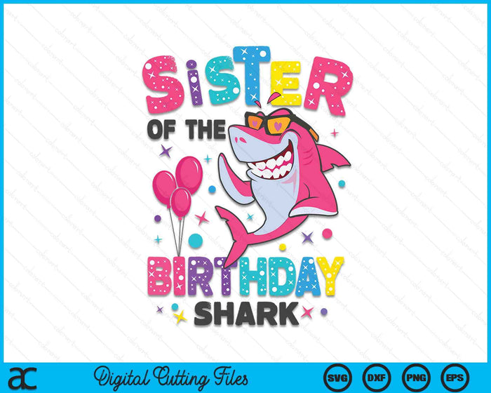 Zuster van de haai verjaardag bijpassende familie SVG PNG digitale snijbestanden