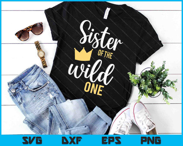 Zuster van de Wild One Shirt 1e verjaardag eerste ding papa SVG PNG snijden afdrukbare bestanden - on a t-shirt