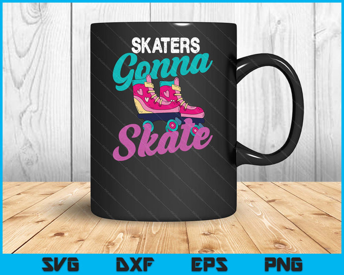 Skaters Gonna Skate Vintage Roller Skating Skate Skater SVG PNG Digital Cutting File