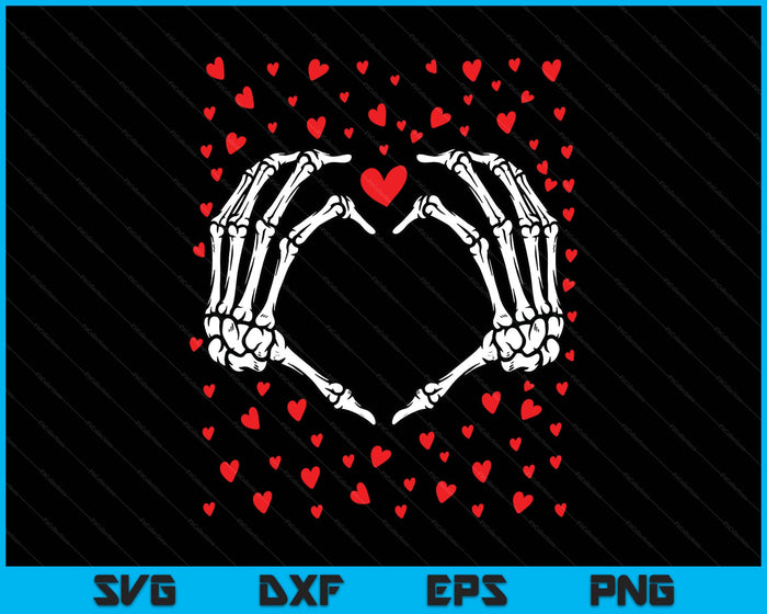 Skeleton Hand Heart Valentines Day Funny Bones Love SVG PNG Digital Printable Files