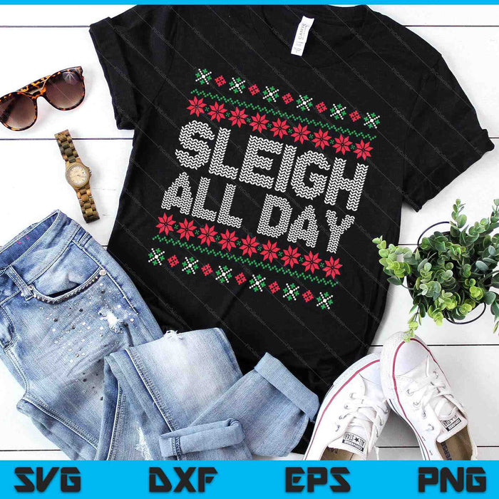 Slee de hele dag lelijke kersttrui patroon citaten humor SVG PNG digitale snijbestanden