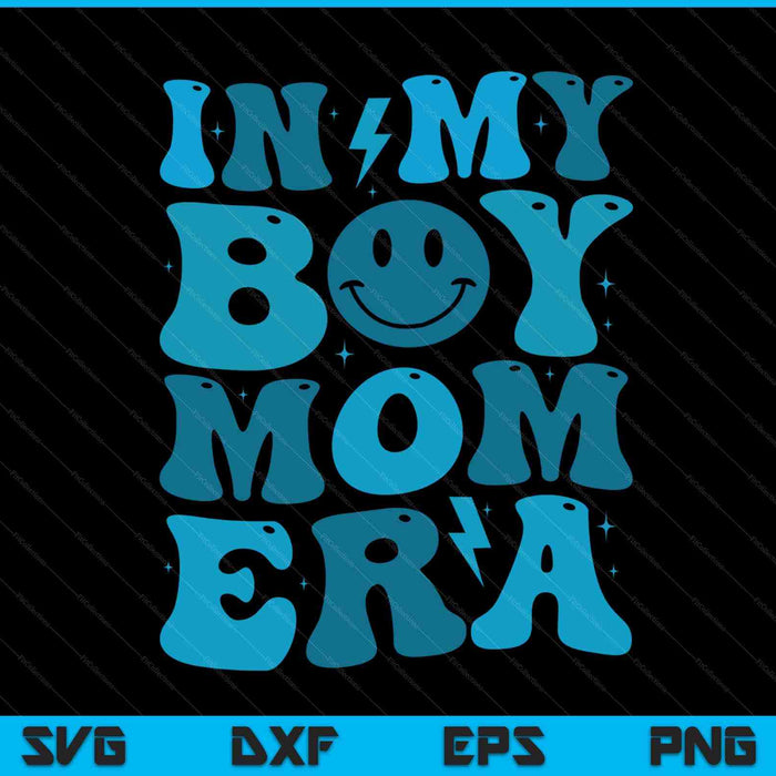 Smile face in my boy mom era groovy mom of boys SVG cut file