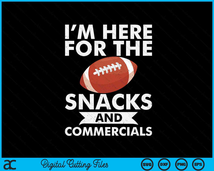 Snacks And Commercials Funny Football Bowl Gift SVG PNG Digital Printable Files