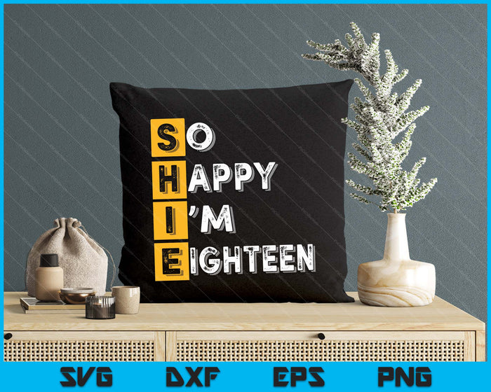 So Happy Bin Ich 18th Birthday SVG PNG Digital Printable Files