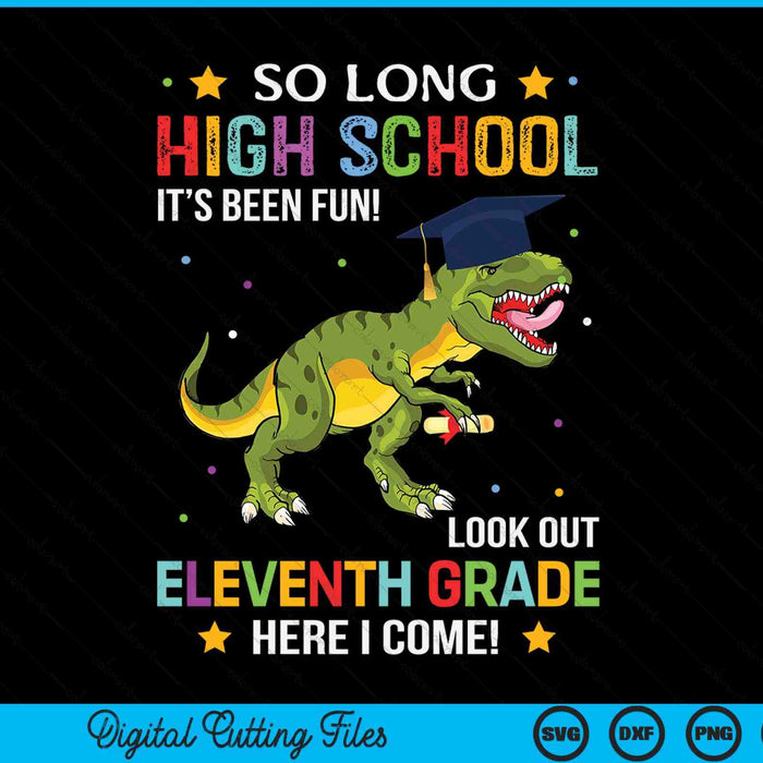 So Long High School Graduation Look Out 11th Grade SVG PNG Digital Cutting Files