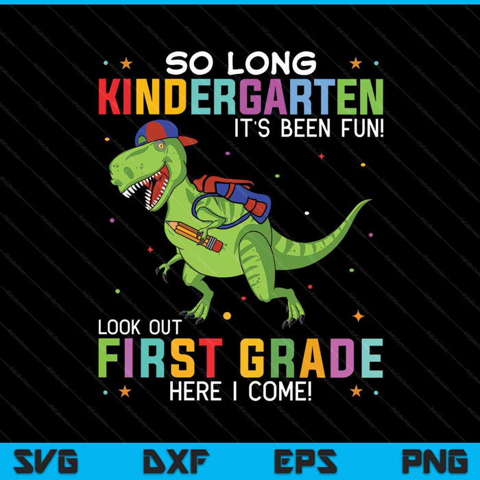 Hasta luego Kindergarten Graduación Primer Grado Dinosaurio SVG PNG Cortando Archivos Imprimibles
