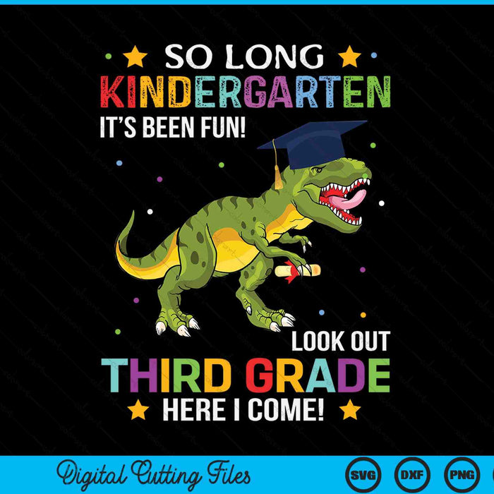 So Long Kindergarten Graduation Look Out 3rd Grade SVG PNG Digital Cutting File