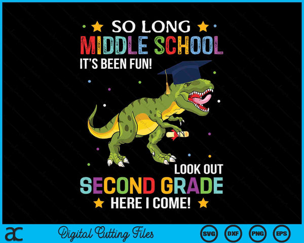 So Long Middle School Graduation Look Out 2nd Grade SVG PNG Digital Cutting File