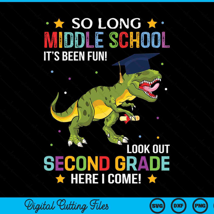 So Long Middle School Graduation Look Out 2nd Grade SVG PNG Digital Cutting File