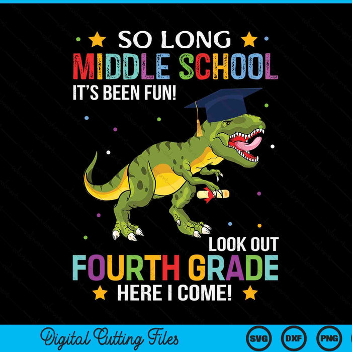 So Long Middle School Graduation Look Out 4th Grade SVG PNG Digital Cutting File